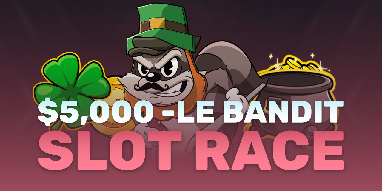 500Casino Le Bandit Race
